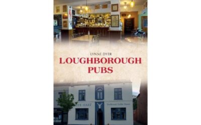 A tour of Loughborough pubs, old and and new